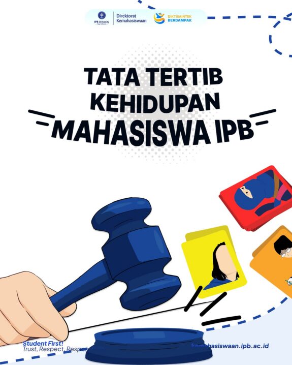 Tata Tertib Kehidupan Mahasiswa IPBJadi mahasiswa bukan hanya soal belajar di kelas, tetapi juga
